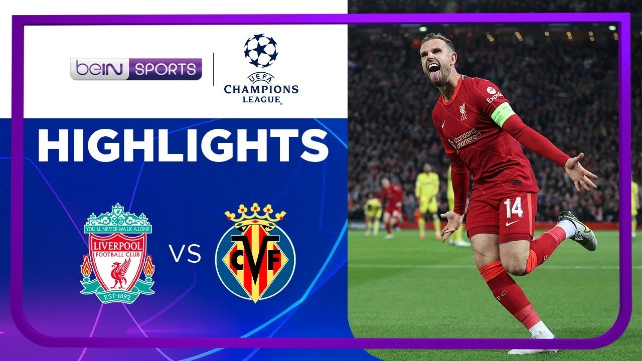 Liverpool 2-0 Villarreal | Champions League 21/22 Match Highlights
